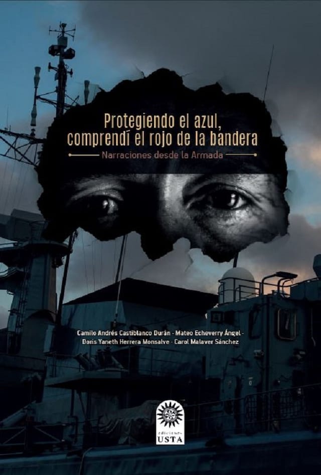 Book cover for Protegiendo el azul, comprendí el rojo de la bandera