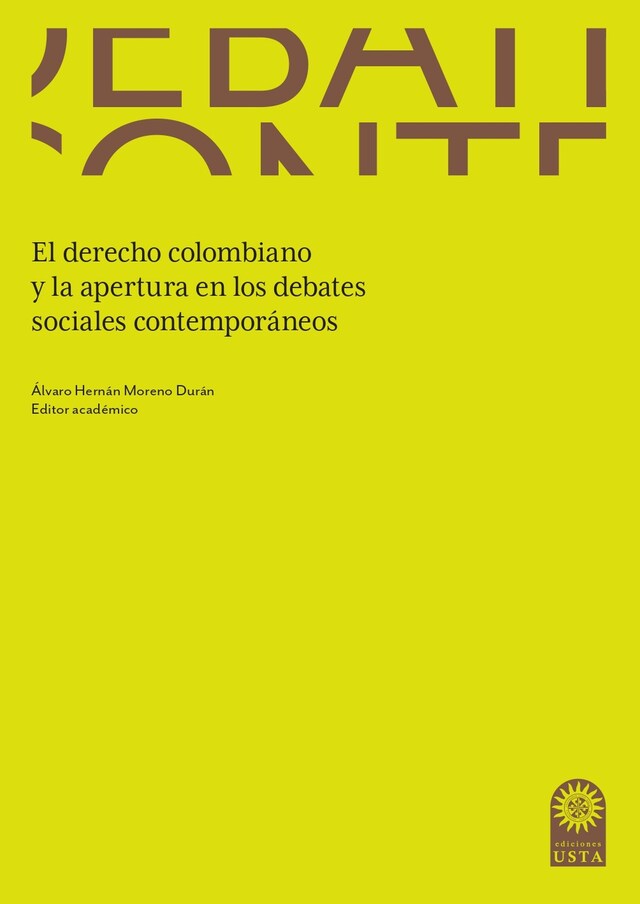 Kirjankansi teokselle El derecho colombiano y la apertura en los debates sociales contemporáneos