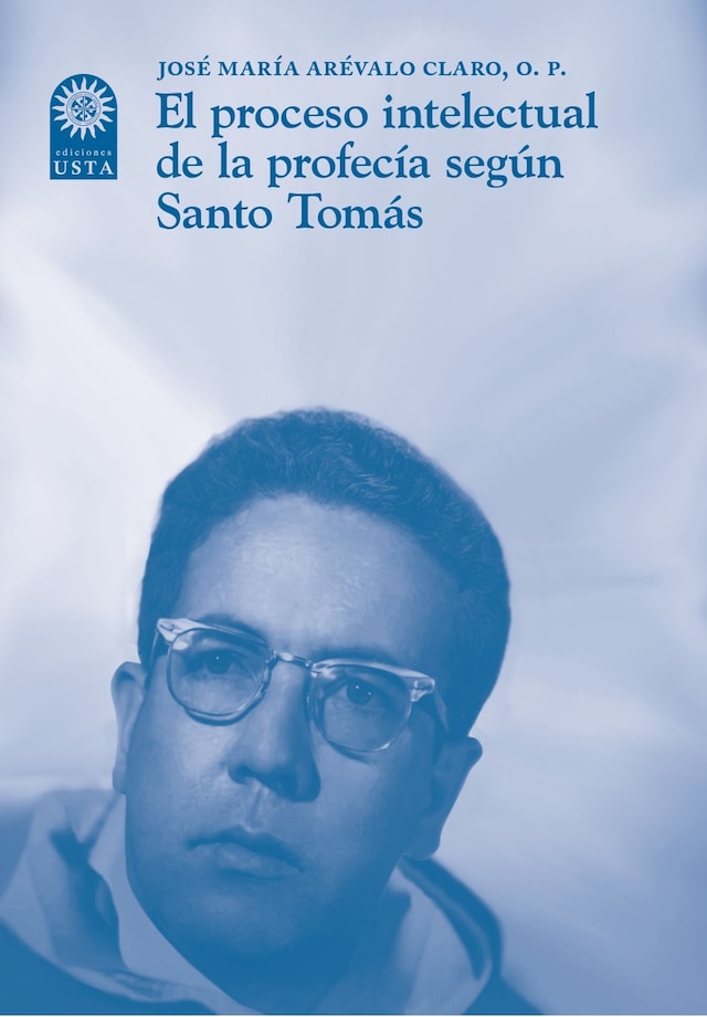 Book cover for El proceso intelectual de la profecía según Santo Tomás