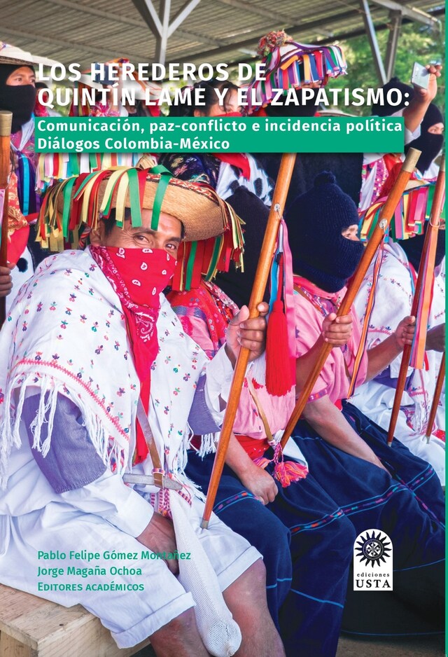 Book cover for Los herederos de Quintín Lame y del zapatismo: