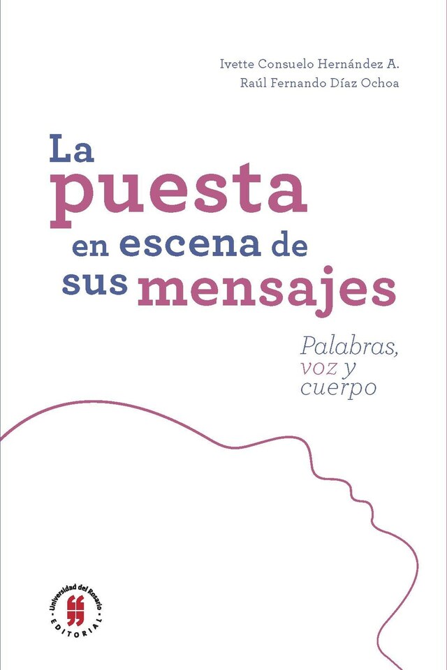 Book cover for La puesta en escena de sus mensaje