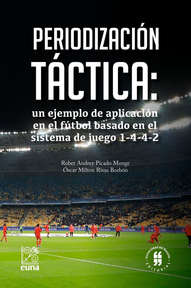 Couverture de livre pour Periodización táctica: un ejemplo de aplicación en el fútbol basado en el sistema de juego 1-4-4-2