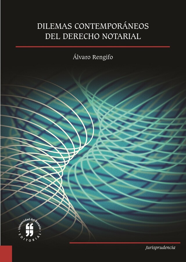 Kirjankansi teokselle Dilemas contemporáneos del derecho notarial