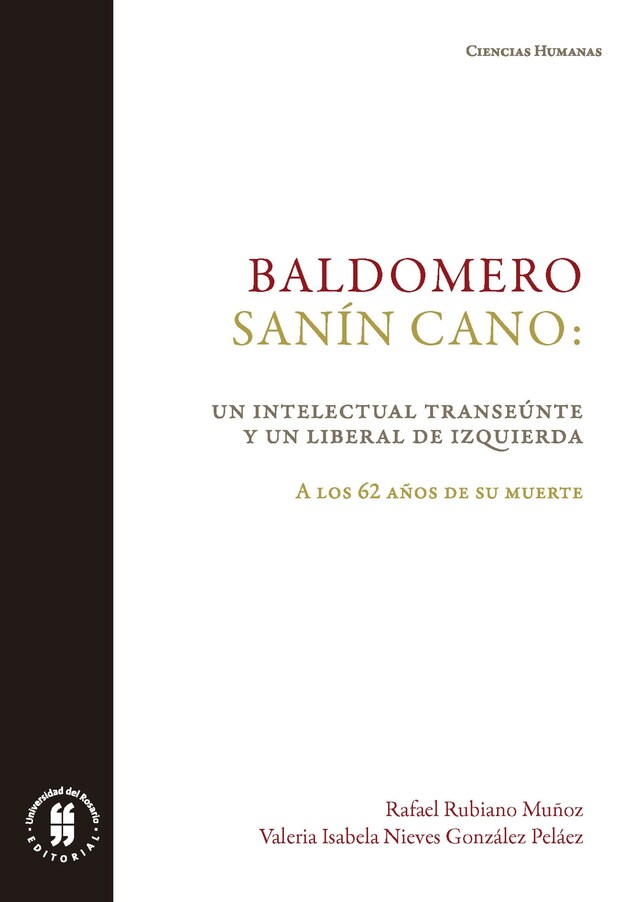 Book cover for Baldomero Sanín Cano: un intelectual transeúnte y un liberal de izquierda