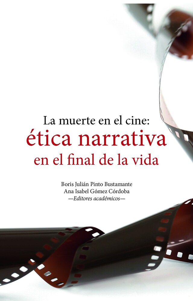 Boekomslag van La muerte en el cine: ética narrativa en el final de la vida