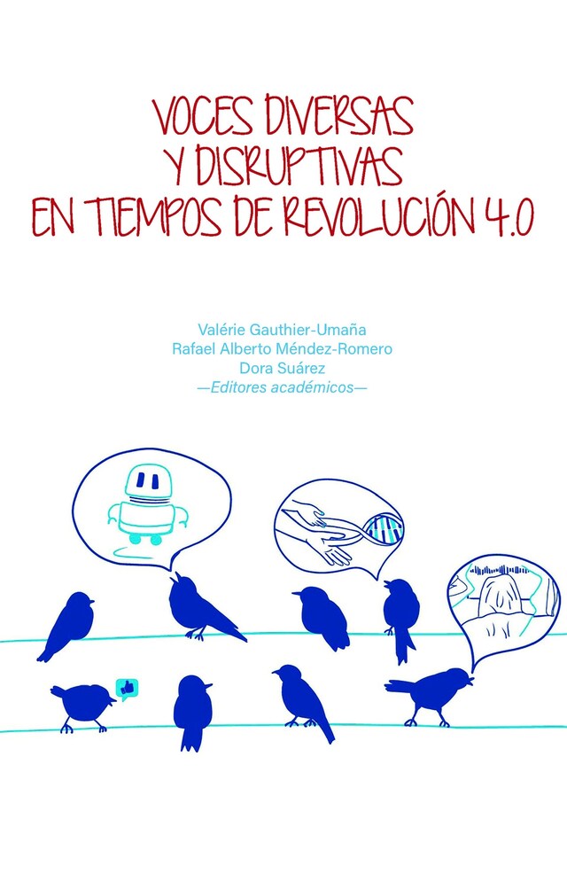 Couverture de livre pour Voces diversas y disruptivas en tiempos de Revolución 4.0