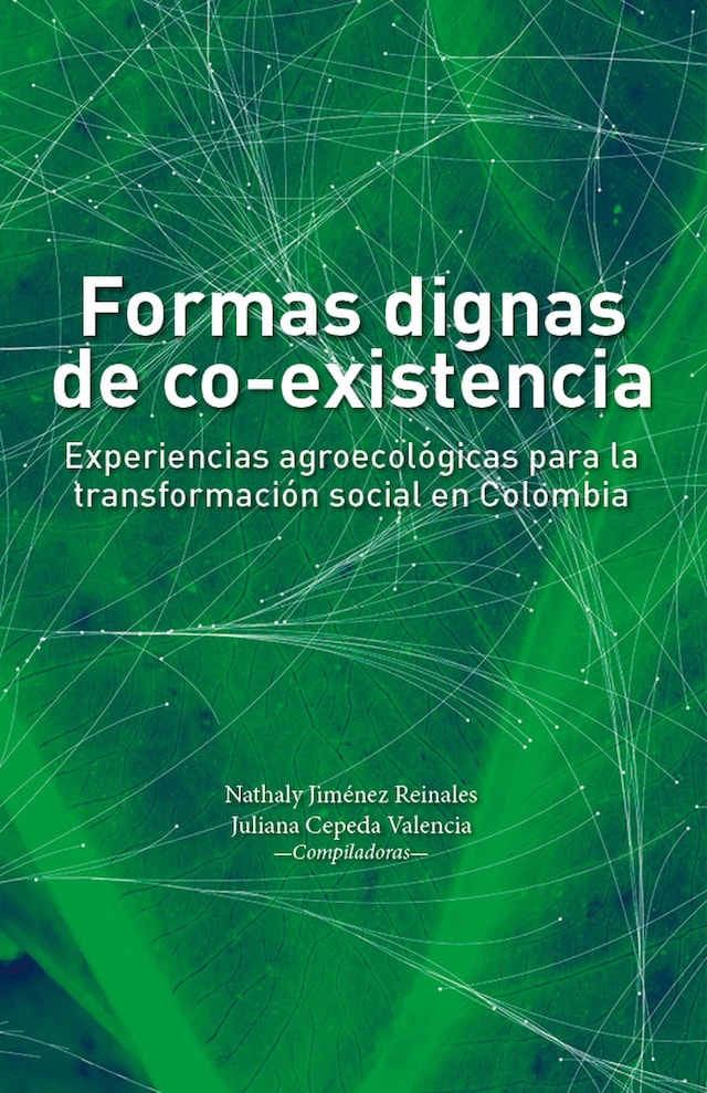 Portada de libro para Formas dignas de co-existencia