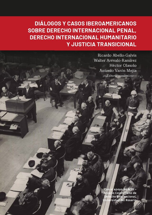 Boekomslag van Diálogos y casos iberoamericanos sobre derecho internacional penal, derecho internacional humanitario y justicia transicional