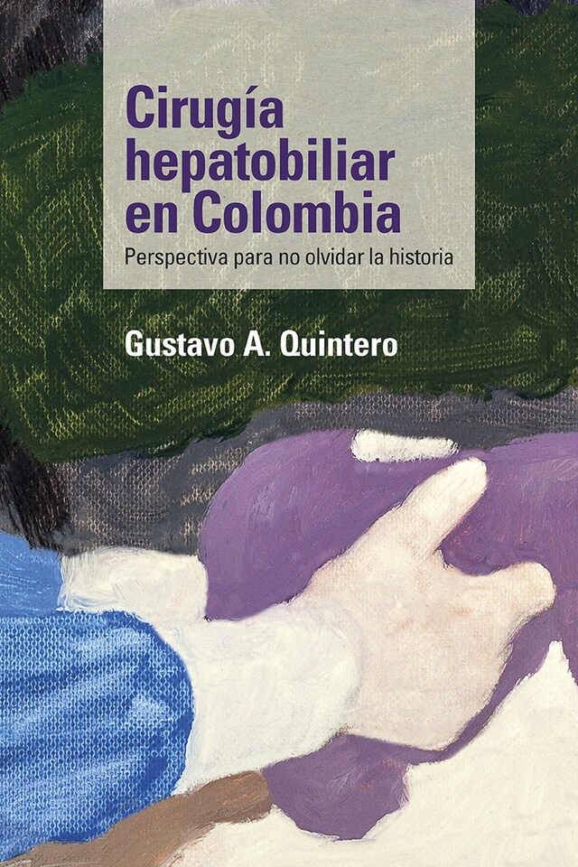 Boekomslag van Cirugía hepatobiliar en Colombia