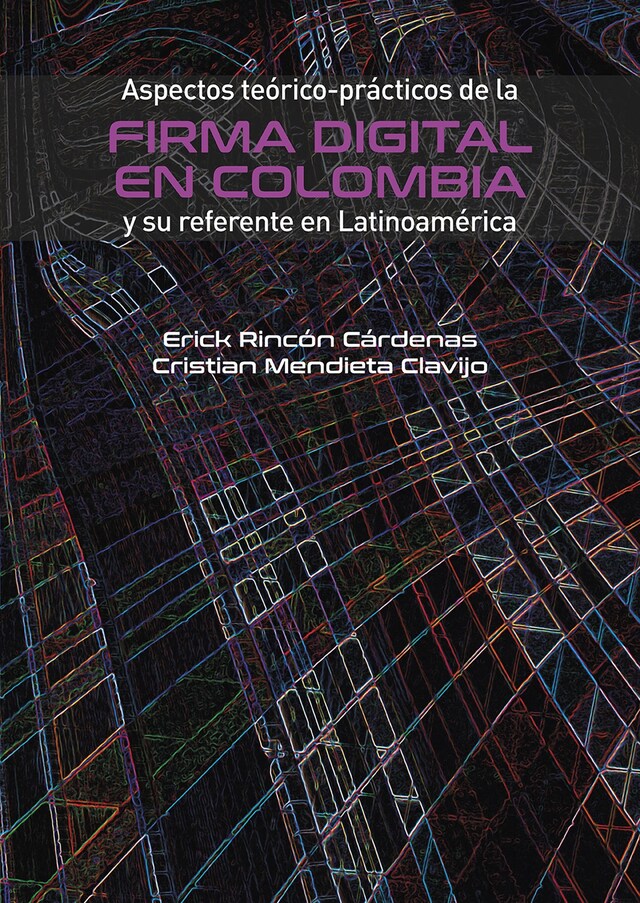 Kirjankansi teokselle Aspectos teórico-prácticos de la firma digital en Colombia y su referente en Latinoamérica