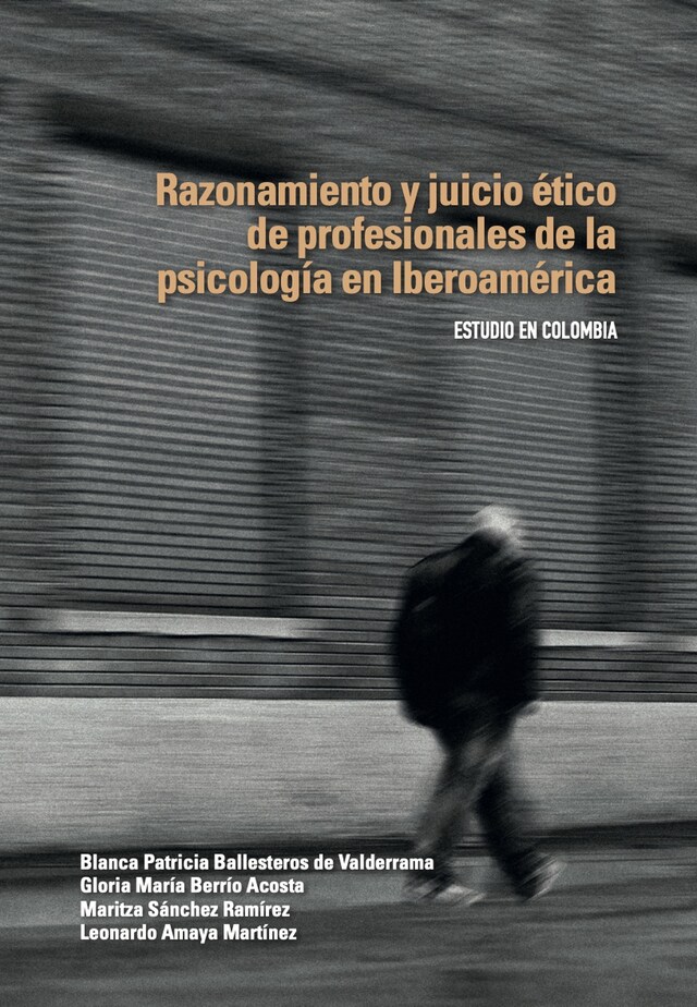 Kirjankansi teokselle Razonamiento y juicio ético de profesionales de la psicología en Iberoamérica