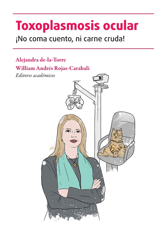 Buchcover für Toxoplasmosis ocular: ¡No coma cuento, ni carne cruda!