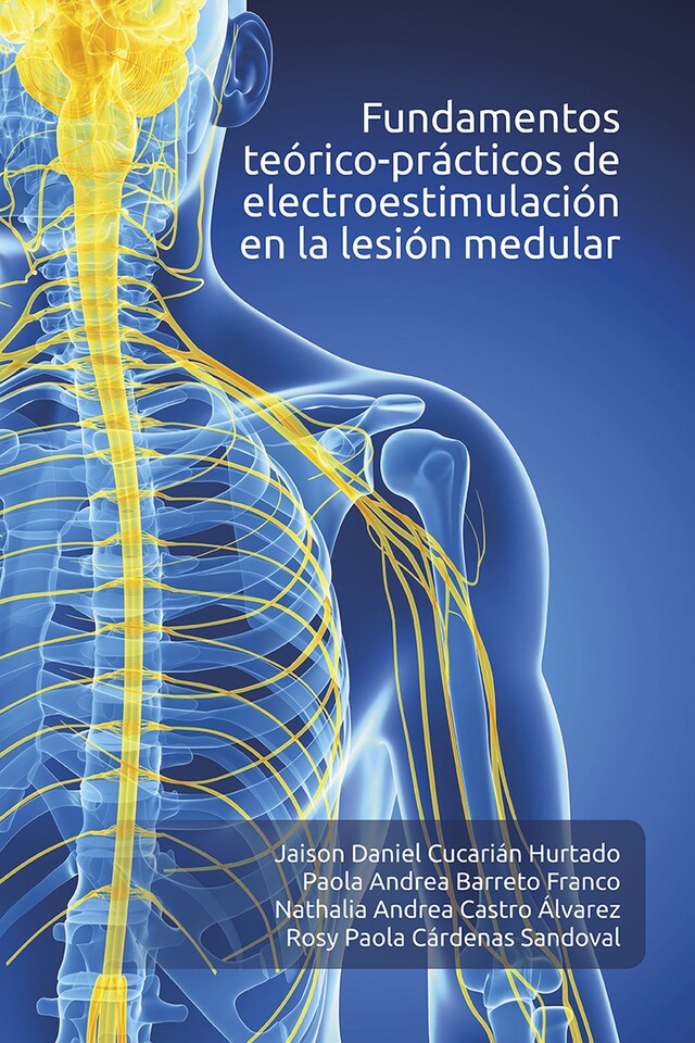 Copertina del libro per Fundamentos teórico-prácticos de electroestimulación en la lesión medular