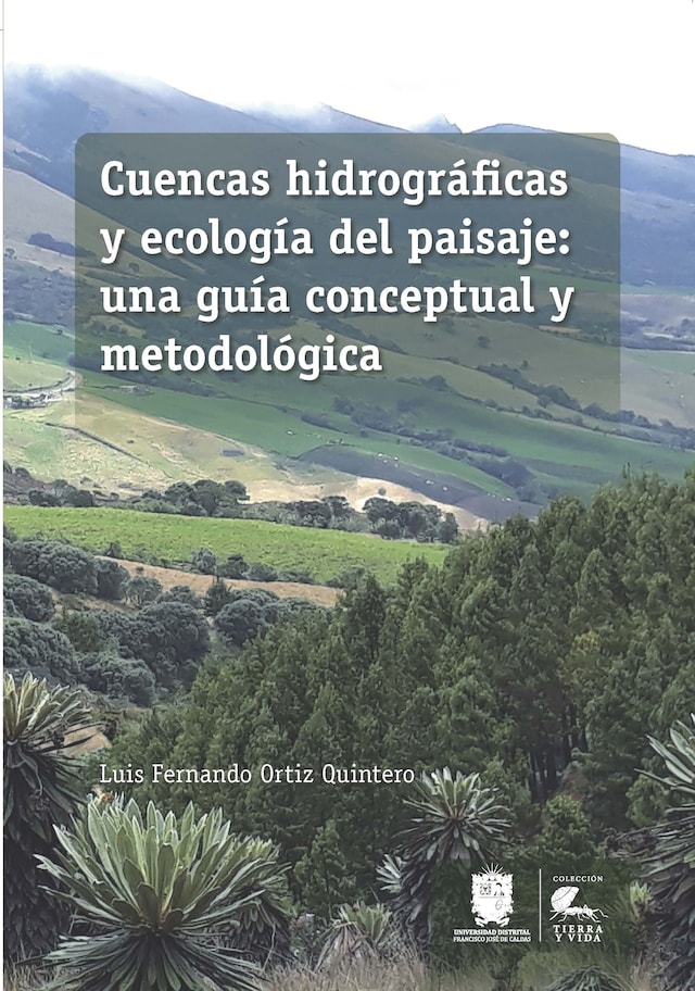 Bokomslag for Cuencas hidrográficas y ecología del paisaje: una guía conceptual y metodológica