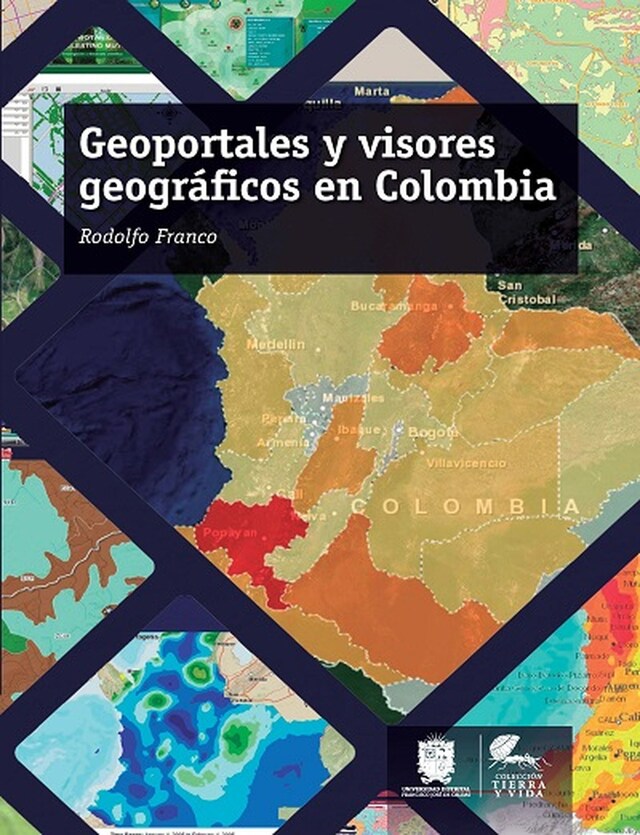 Boekomslag van Geoportales y visores geográficos en Colombia