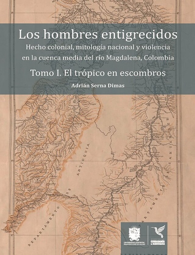 Book cover for El trópico en escombros