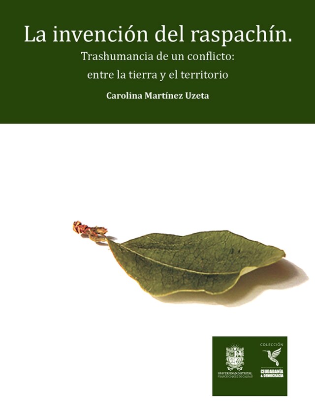 Portada de libro para La invención del raspachín