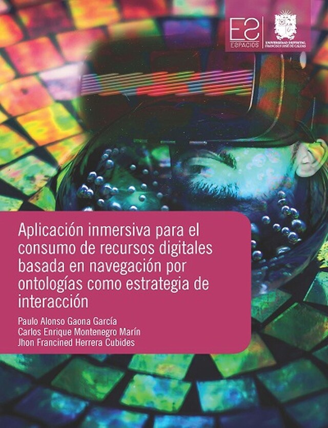 Bokomslag for Aplicación inmersiva para el consumo de recursos digitales basada en navegación por ontologías como estrategia de interacción