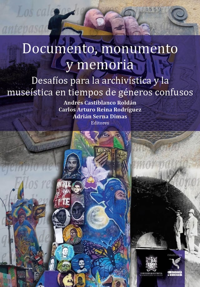 Buchcover für Documento, monumento y memoria: Desafíos para la archivística y la museística en tiempos de géneros confusos