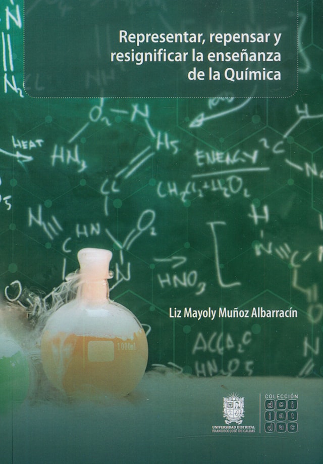 Bokomslag for Representar, repensar y resignificar la enseñanza de la química