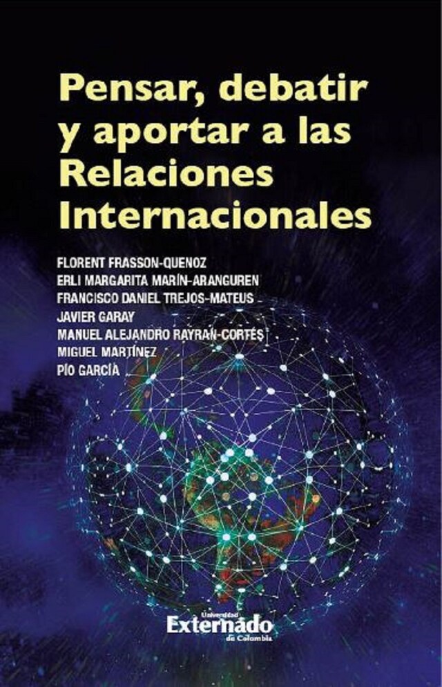 Boekomslag van Pensar, debatir y aportar a las relaciones internacionales