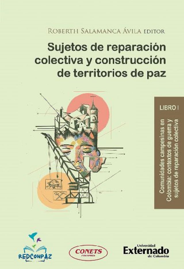 Book cover for Sujetos de reparación colectiva y construcción de territorios de paz - Libro 1