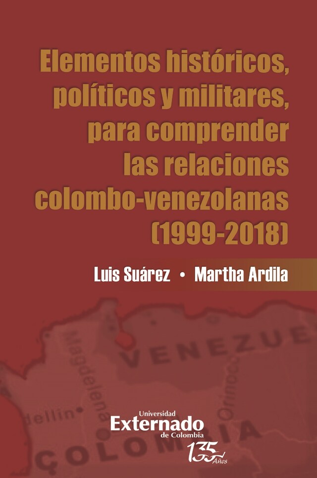 Book cover for Elementos históricos, políticos y militares para comprender las relaciones Colombo-Venezolana