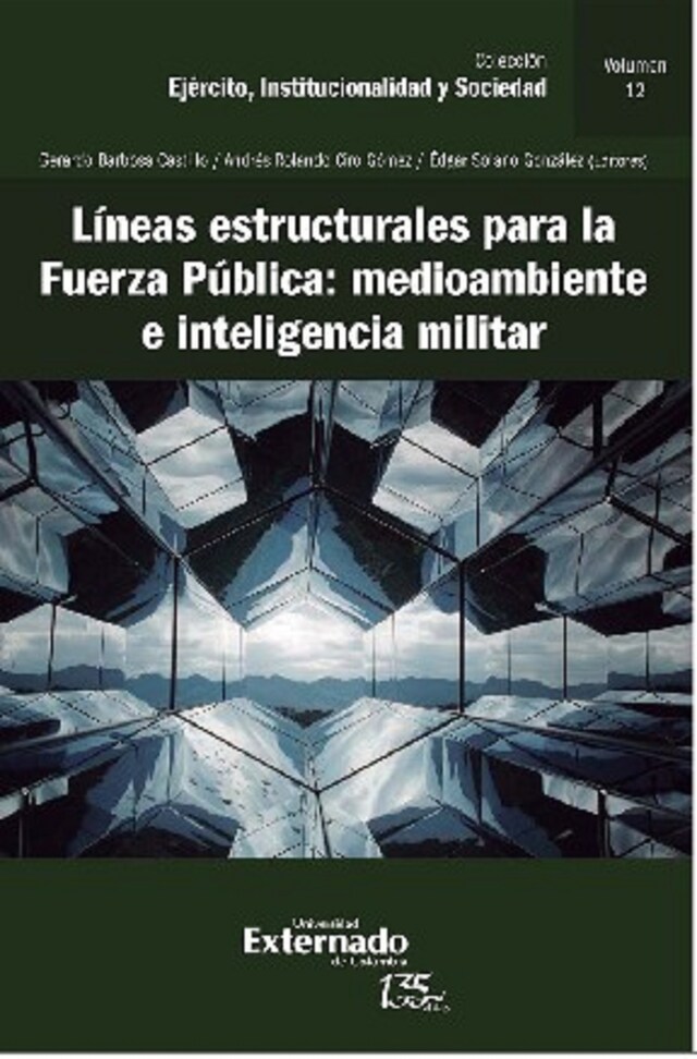 Copertina del libro per Líneas estructurales para la fuerza pública: medio ambiente e inteligencia militar