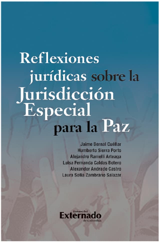 Book cover for Reflexiones jurídicas sobre la Jurisdicción Especial para la Paz