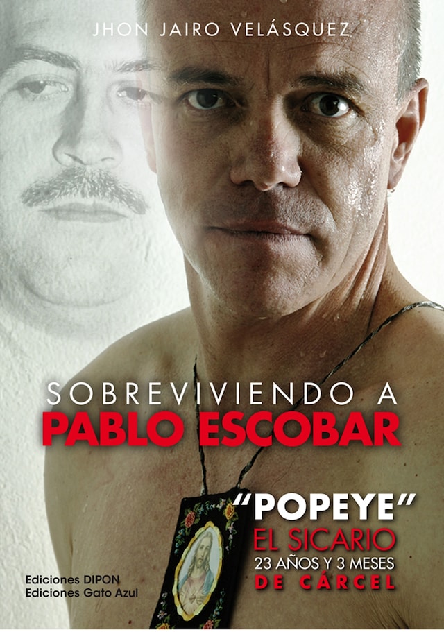 Kirjankansi teokselle Sobreviviendo a Pablo Escobar