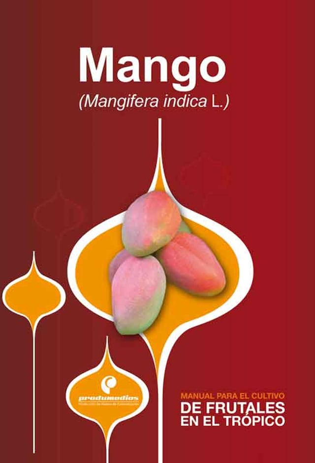 Book cover for Manual para el cultivo de frutales en el trópico. Mango