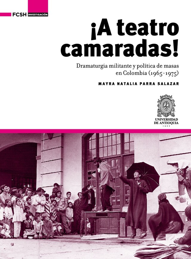 Book cover for ¡A Teatro Camaradas!