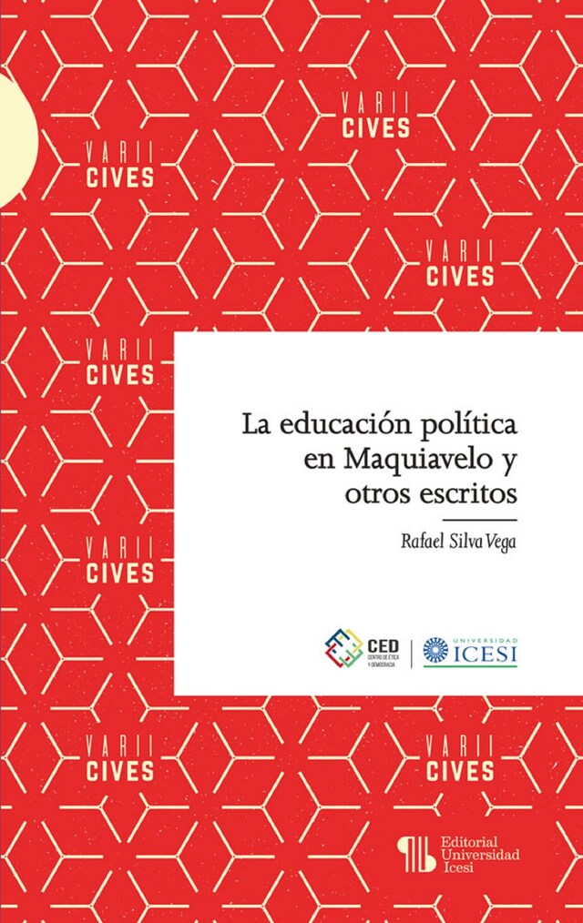 Couverture de livre pour La educación política en Maquiavelo y otros escritos