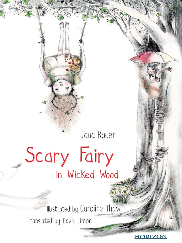 Kirjankansi teokselle Scary Fairy in Wicked Wood
