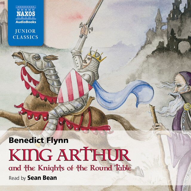 Okładka książki dla King Arthur & The Knights of the Round Table