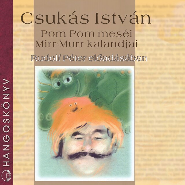 Buchcover für Pom Pom meséi, Mirr-Murr kalandjai (teljes)