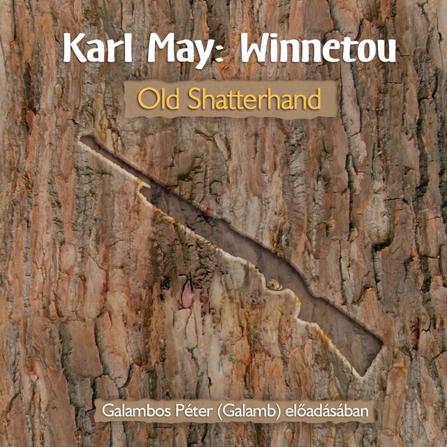 Bokomslag for Old Shatterhand - Winnetou, Könyv 1 (teljes)