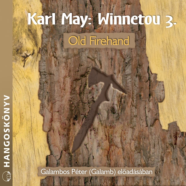 Book cover for Old Firehand - Winnetou, Könyv 3 (teljes)
