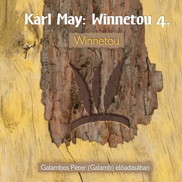 Book cover for Winnetou - Winnetou, Könyv 4 (teljes)