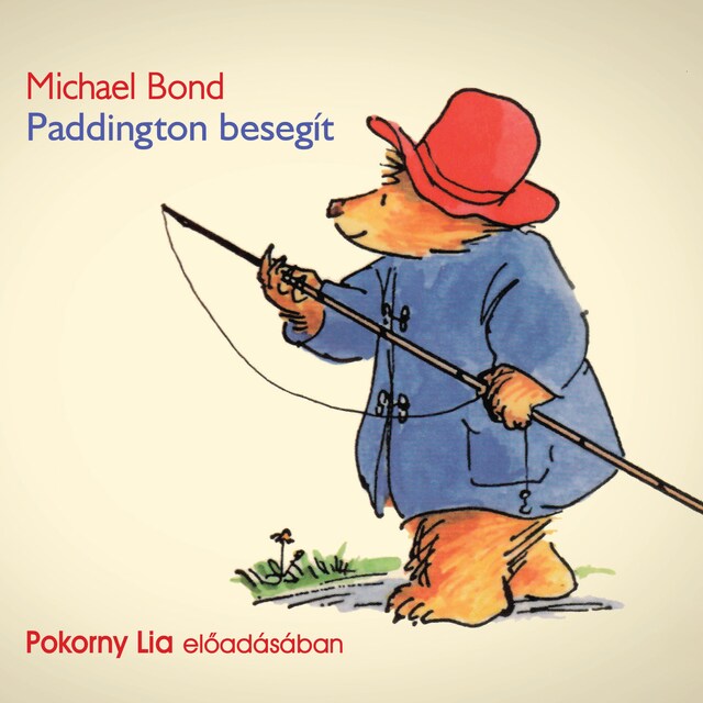 Kirjankansi teokselle Paddington besegít (teljes)