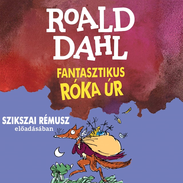 Book cover for A fantasztikus róka úr (teljes)