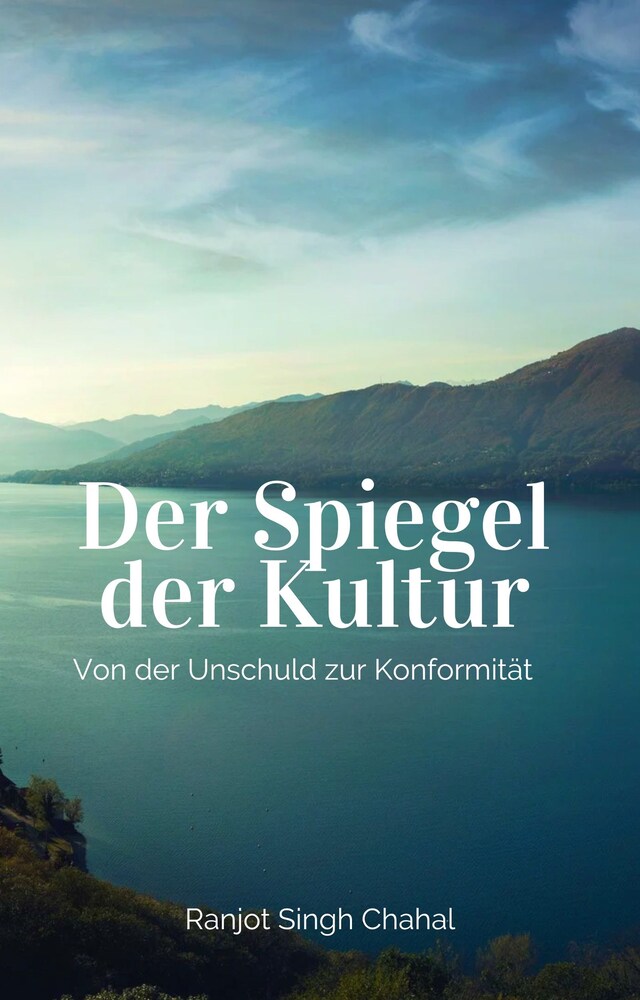 Boekomslag van Der Spiegel der Kultur: Von der Unschuld zur Konformität