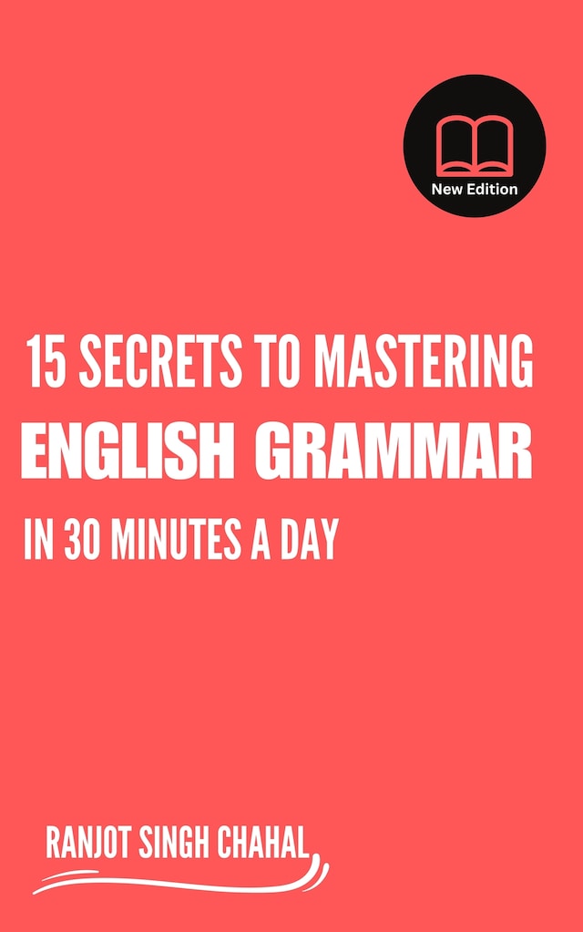 Okładka książki dla 15 Secrets to Mastering English Grammar in 30 Minutes a Day