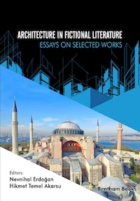 Architecture in Fictional Literature: Essays on Selected Works