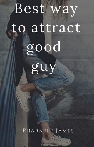 Best way to attract good guy bookCoverFor