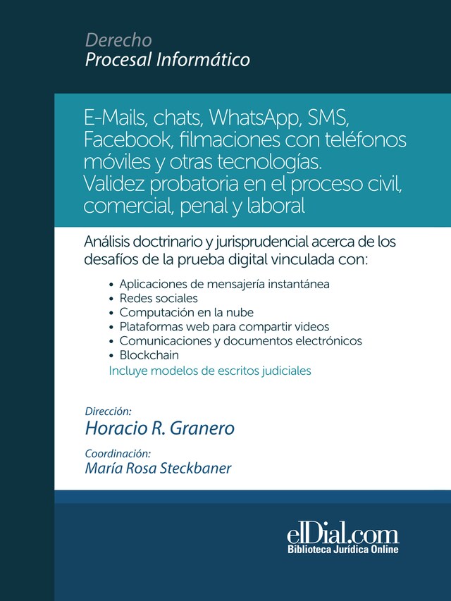 Bokomslag för E-Mails, chats, WhatsApps, SMS, Facebook, filmaciones con teléfonos móviles y otras tecnologías