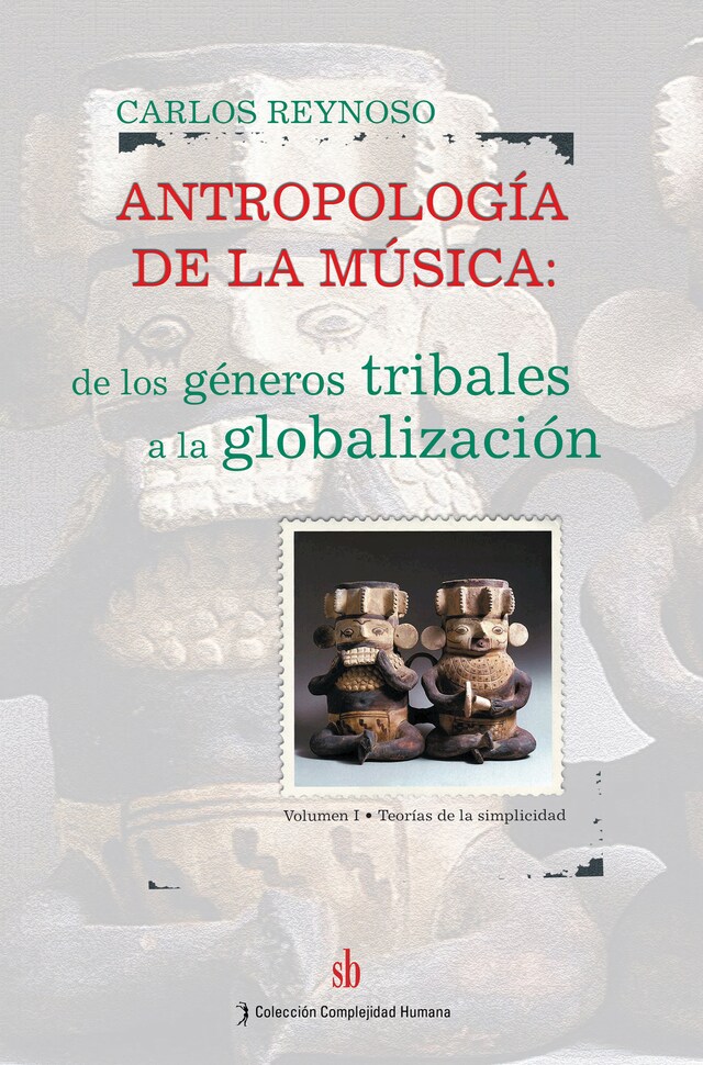 Book cover for Antropología de la música Vol. I