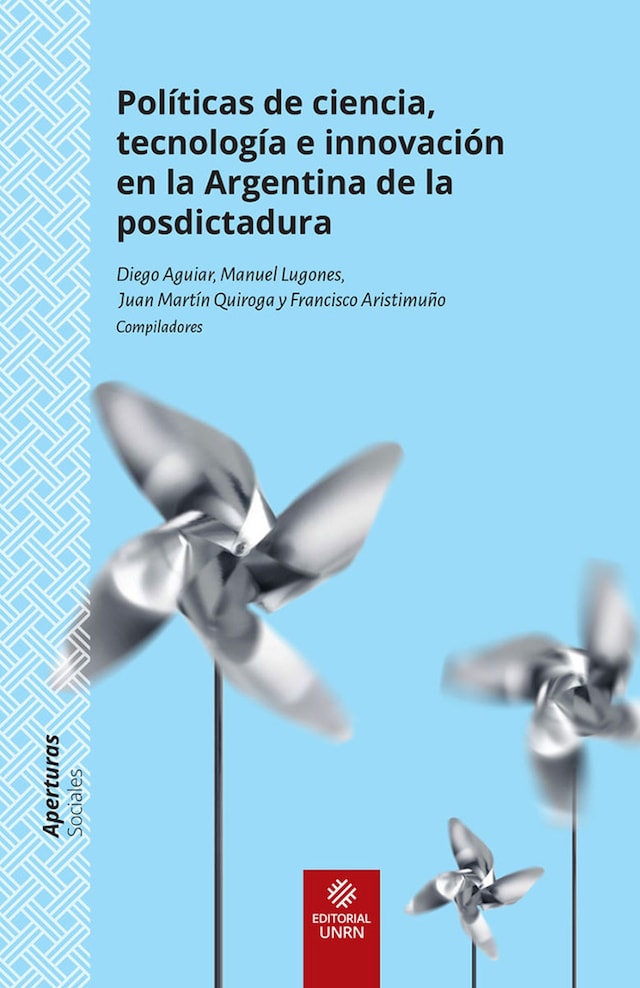 Kirjankansi teokselle Políticas de ciencia, tecnología e innovación en la Argentina de la posdictadura