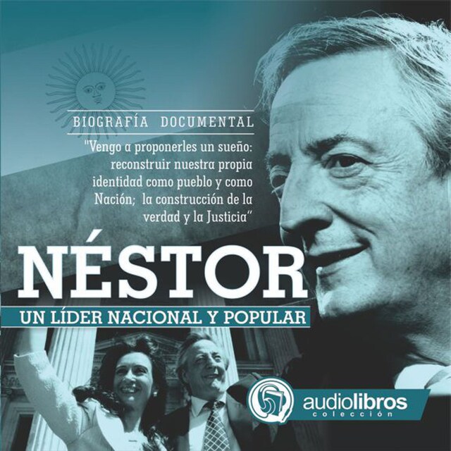 Couverture de livre pour Néstor, Un líder Nacional y Popular