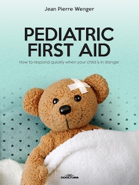 PEDIATRIC FIRST AID